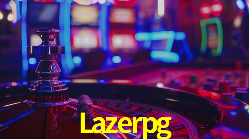 Explore as vantagens do Lazerpg: serviço profissional e confiabilidade